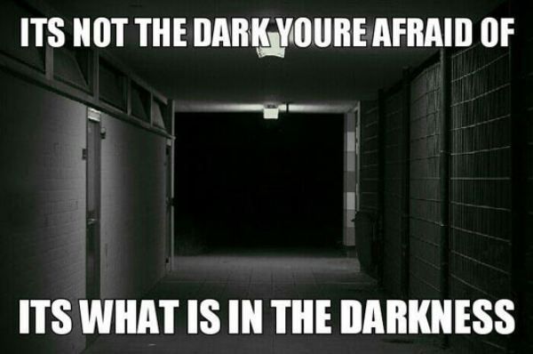 fear of the dark
